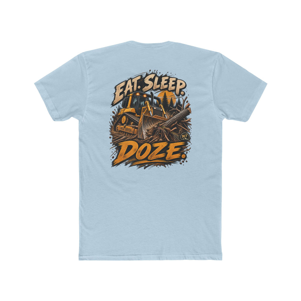 Eat Sleep Doze Shirt | Bulldozer & Heavy Equipment Operator Tee