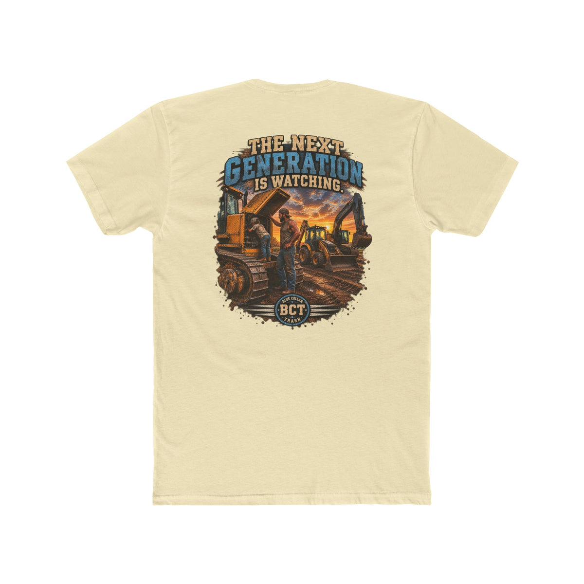 The Next Generation Is Watching | Blue Collar Dad Shirt