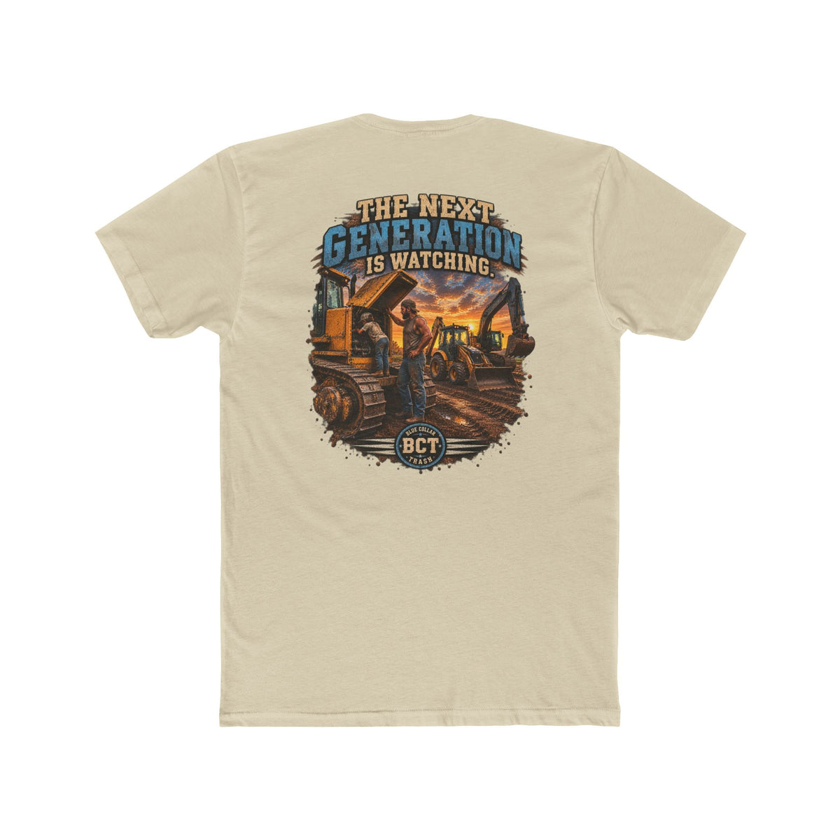 The Next Generation Is Watching | Blue Collar Dad Shirt