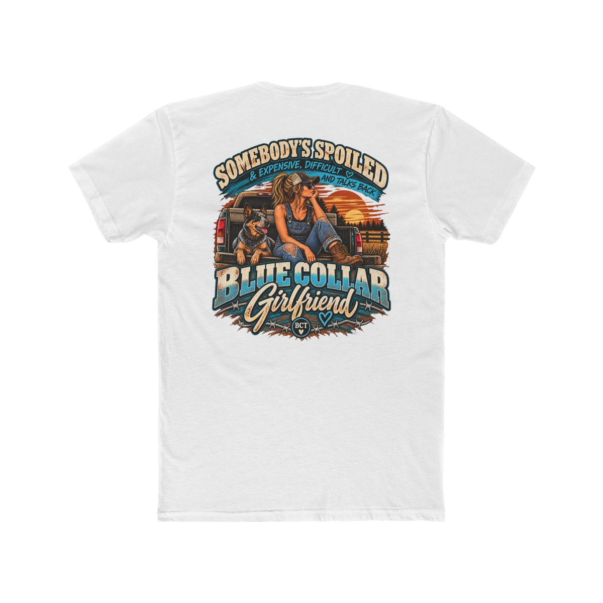 Funny country girlfriend tee by Blue Collar Trash