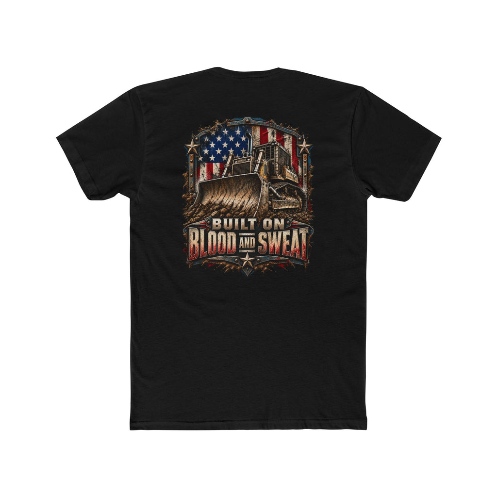 Built on Blood and Sweat Shirt | Heavy Equipment & American Flag Tee