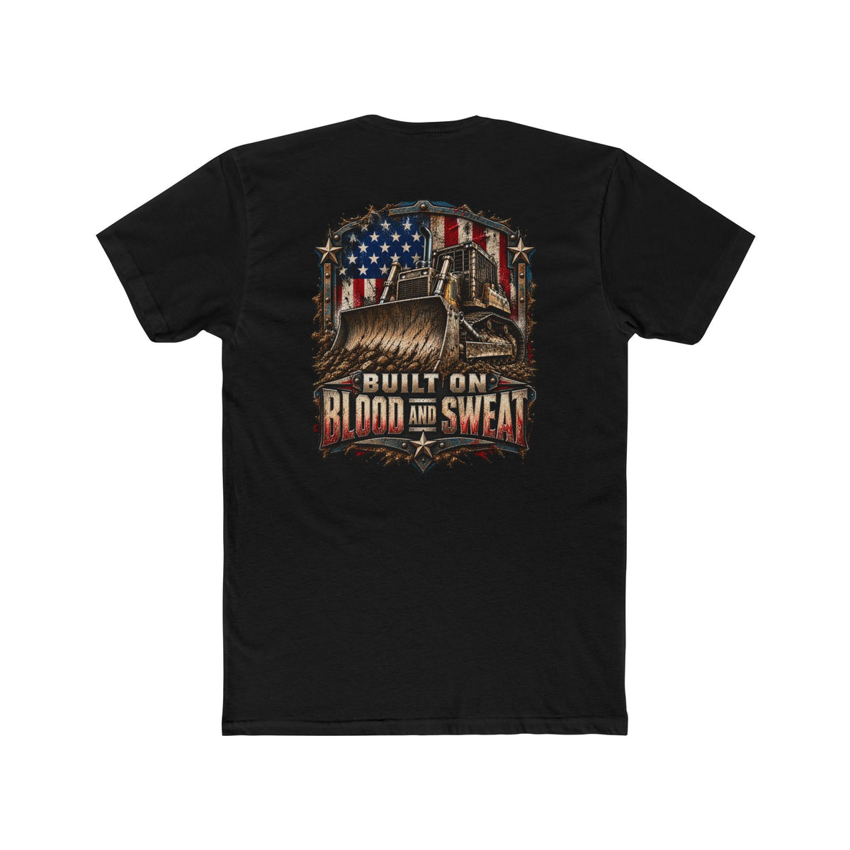 Built on Blood and Sweat Shirt | Heavy Equipment & American Flag Tee