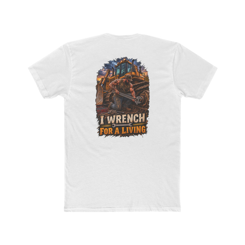 I Wrench for a Living Shirt | Heavy Equipment Mechanic Tee