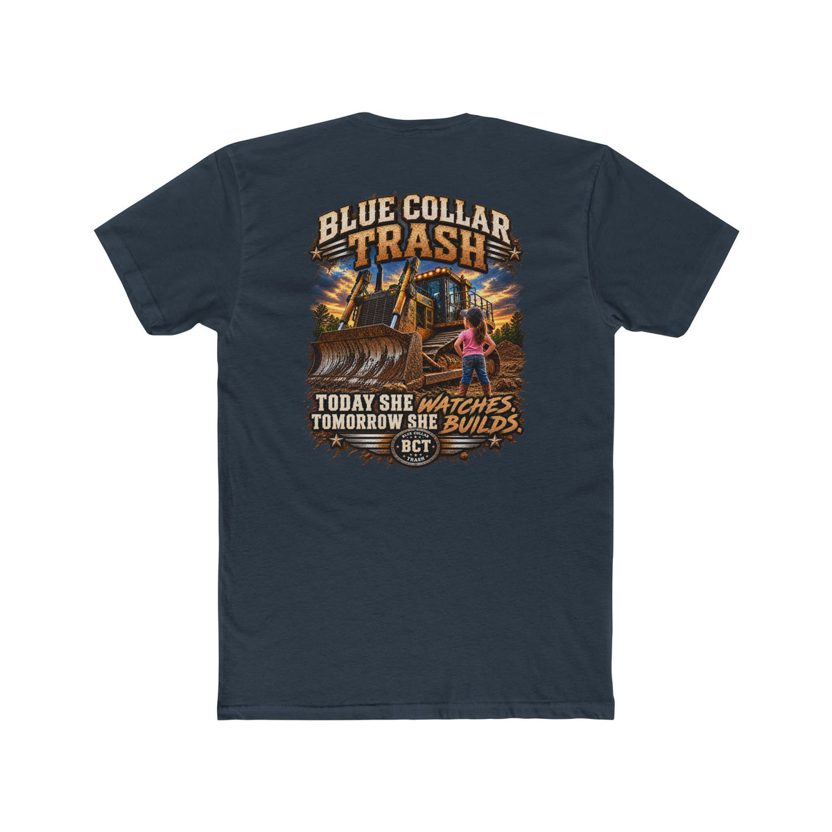 Girl Dad Heavy Equipment Shirt |Today She Watches Tomorrow She Builds