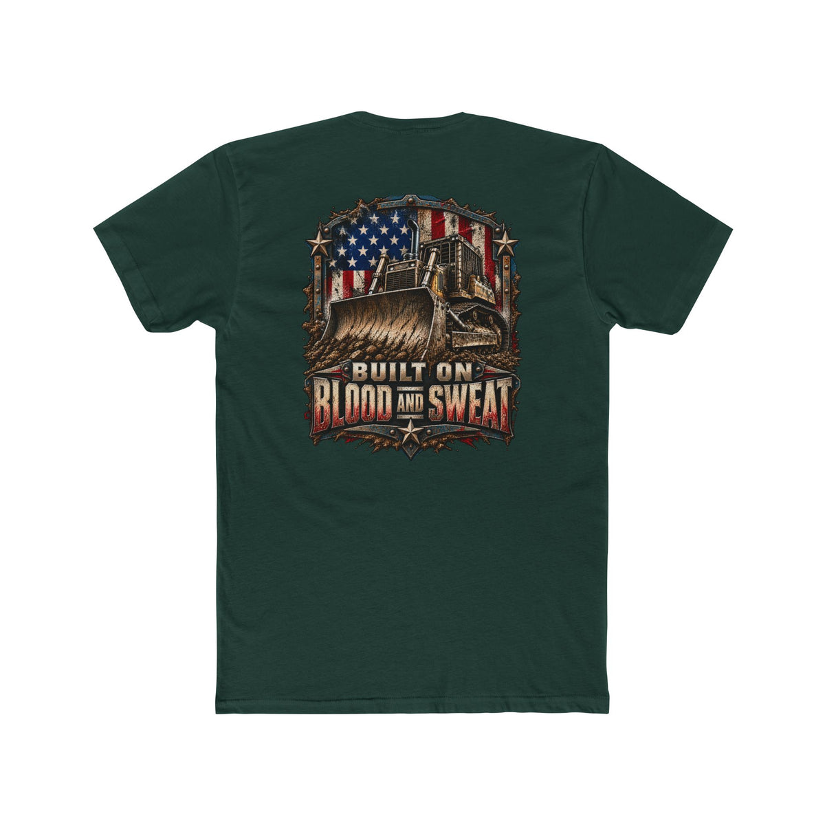 Built on Blood and Sweat Shirt | Heavy Equipment & American Flag Tee