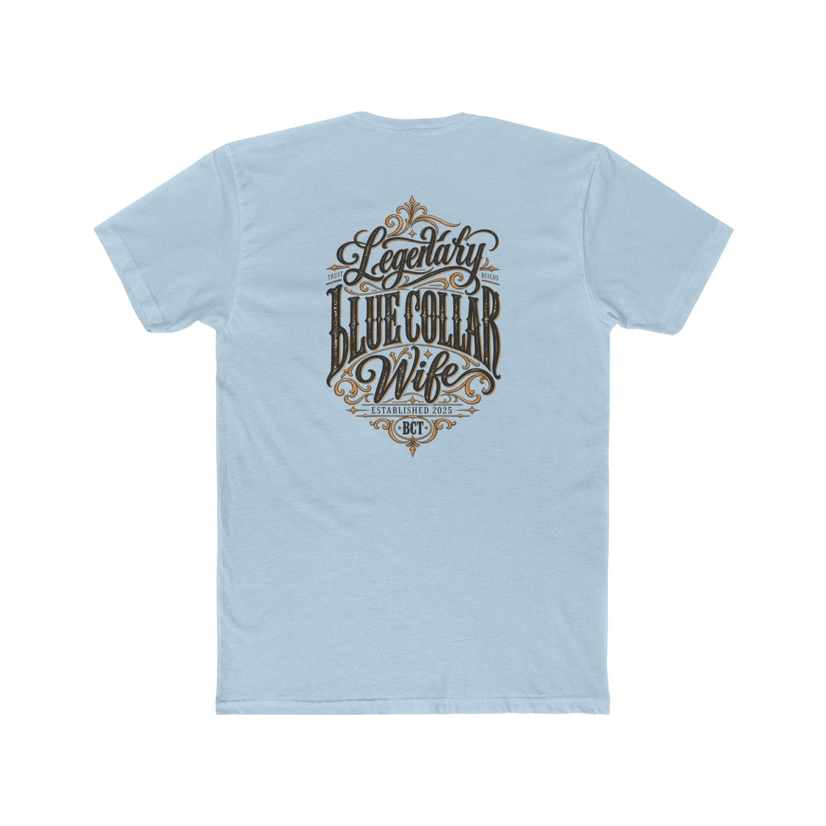 Legendary Blue Collar Wife shirt with vintage ornamental back print