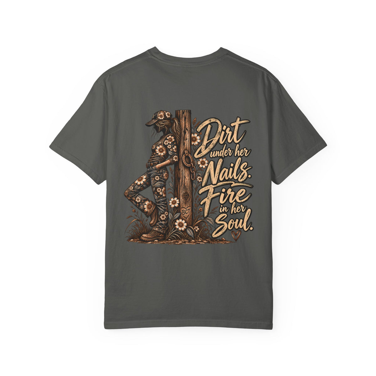 Dirt Under Her Nails Fire in Her Soul farm girl tee, Comfort Colors