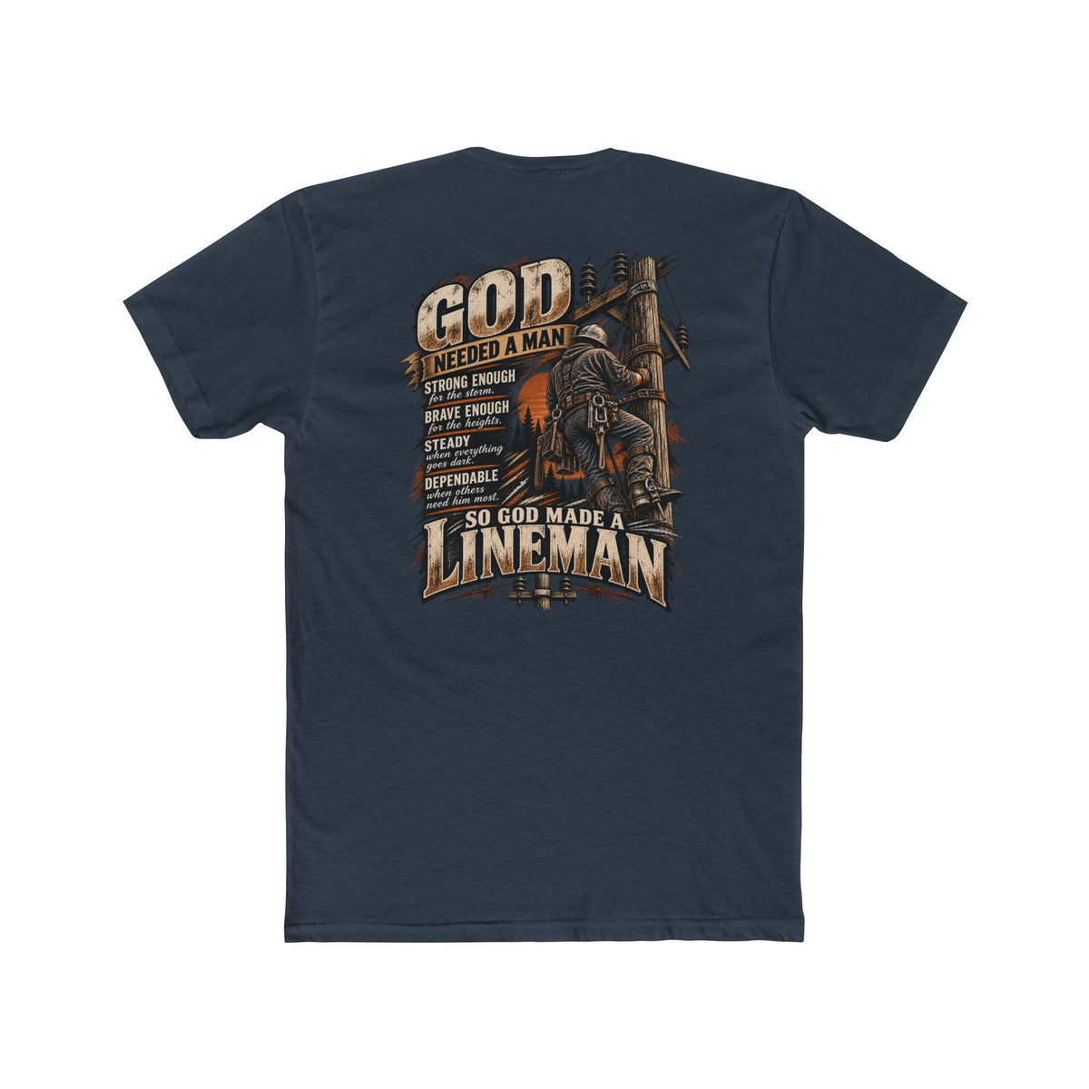 So God Made a Lineman shirt with lineman climbing a power pole back print
