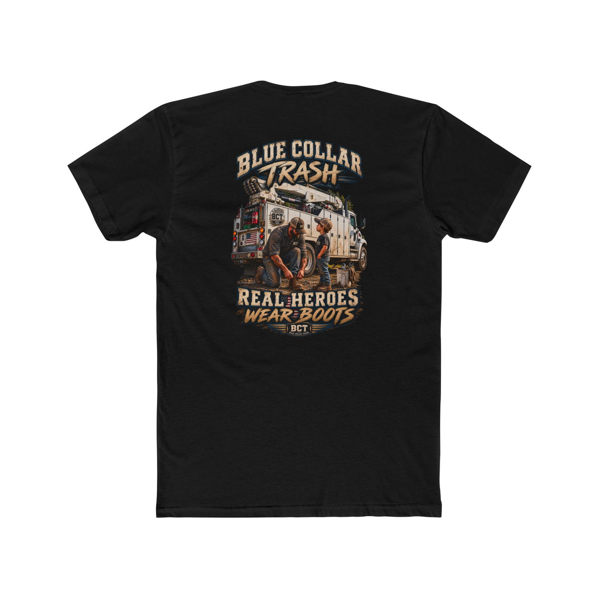 Real Heroes Wear Boots | Blue Collar Dad & Mechanic Shirt