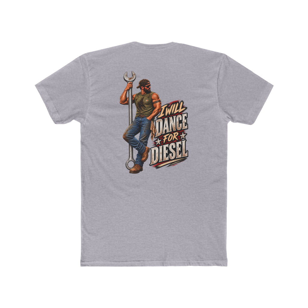 Will Dance for Diesel Shirt | Funny Diesel Mechanic & Blue Collar Tee