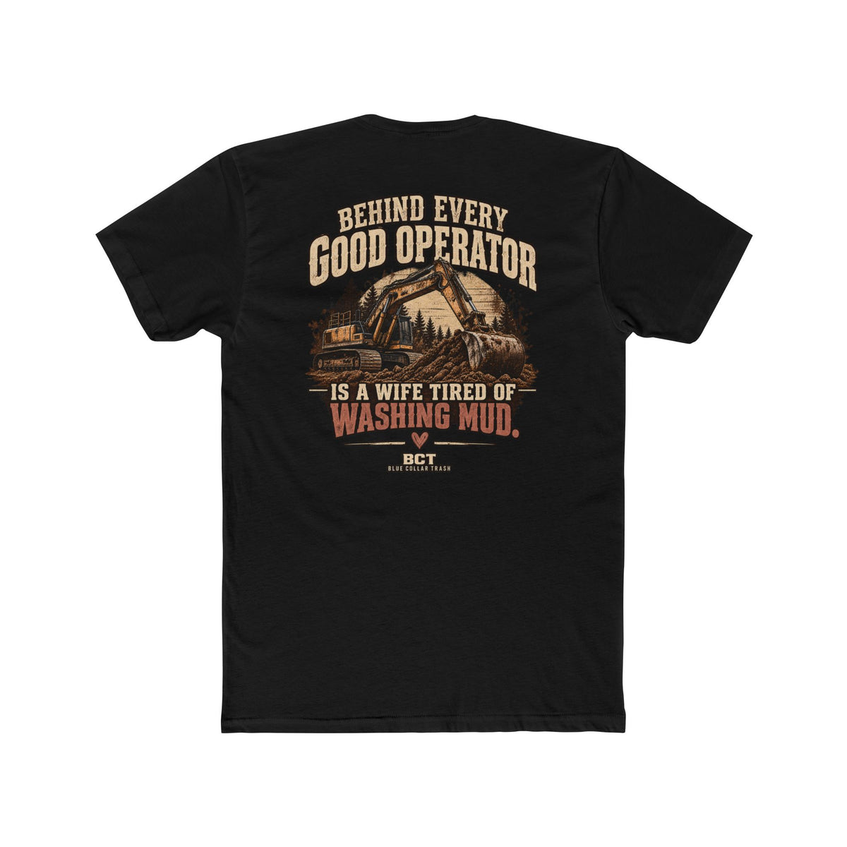 Funny heavy equipment wife tee with excavator graphic by Blue Collar Trash
