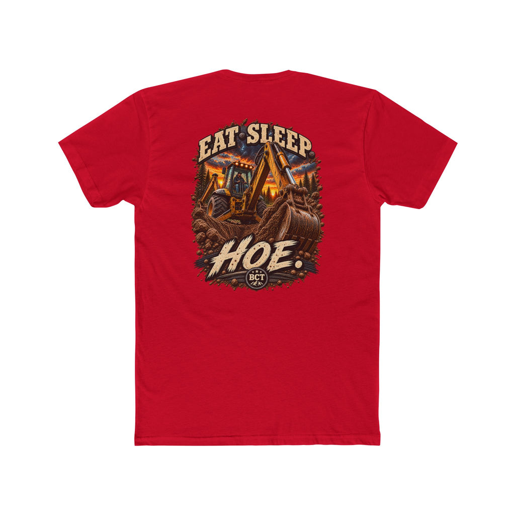Eat Sleep Hoe Shirt | Backhoe & Heavy Equipment Operator Tee