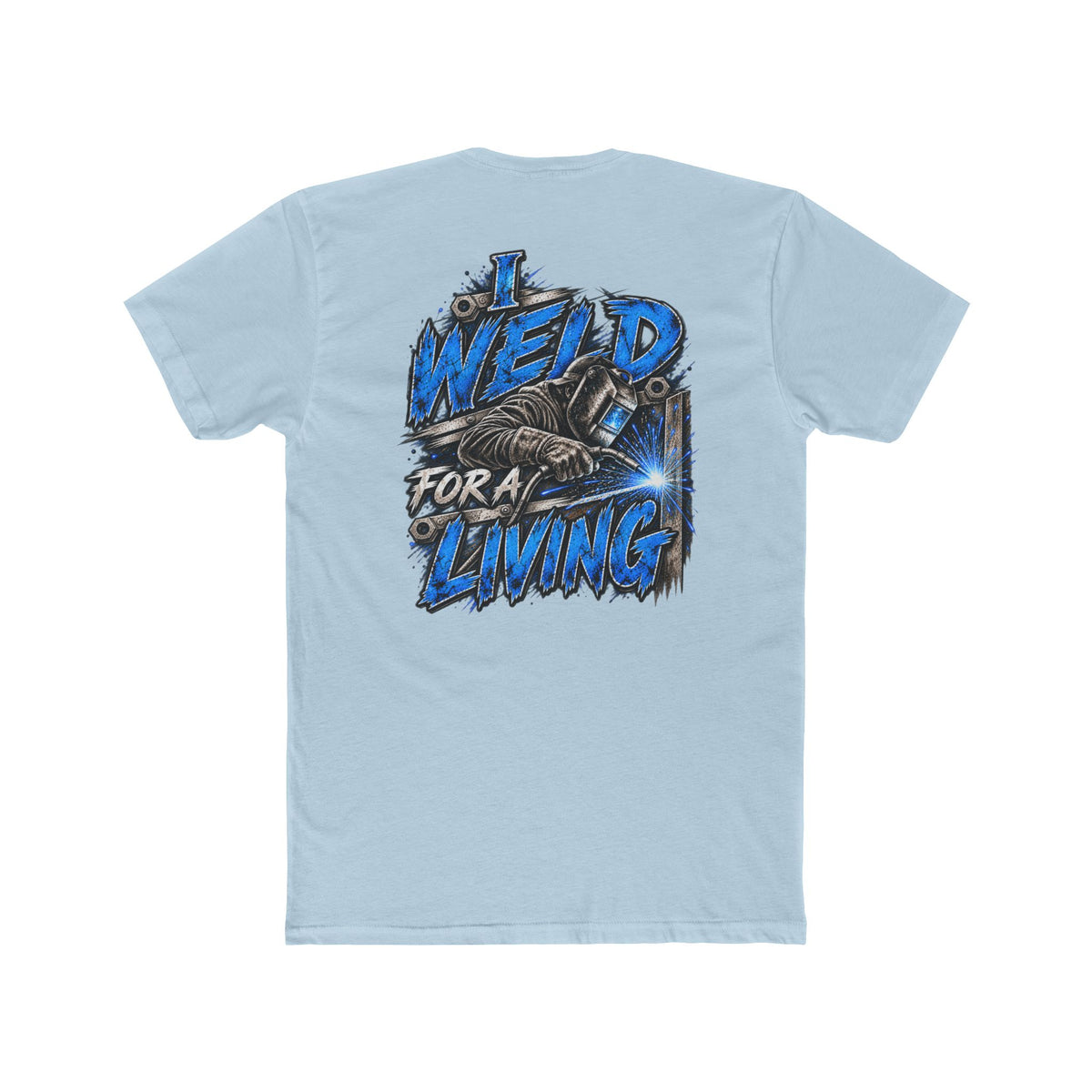 I Weld for a Living T-Shirt | Welding Helmet Graphic Tee, Welder Shirt