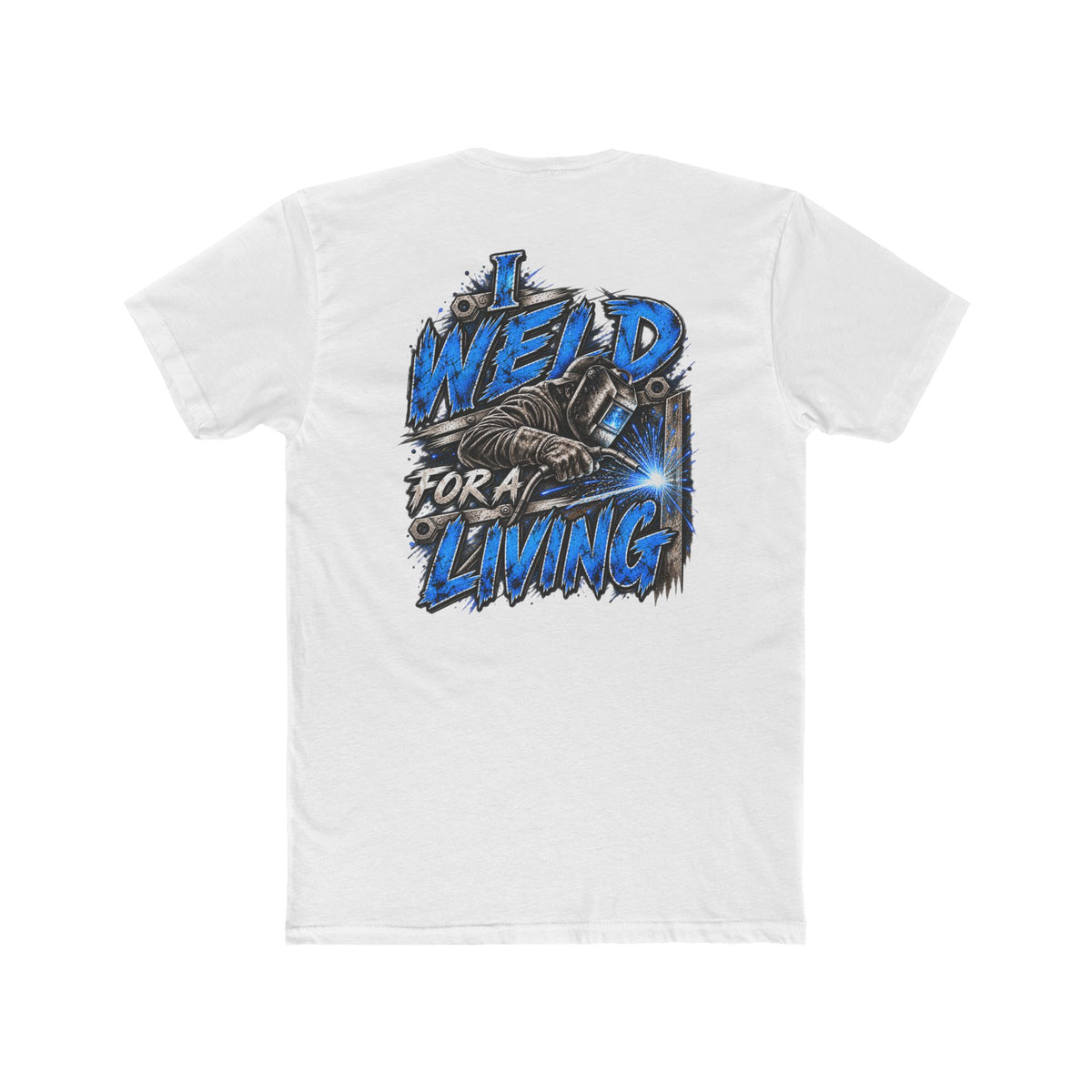 I Weld for a Living T-Shirt | Welding Helmet Graphic Tee, Welder Shirt