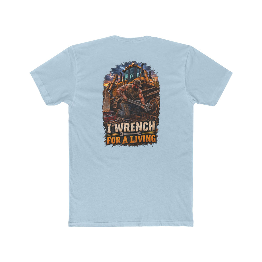 I Wrench for a Living Shirt | Heavy Equipment Mechanic Tee