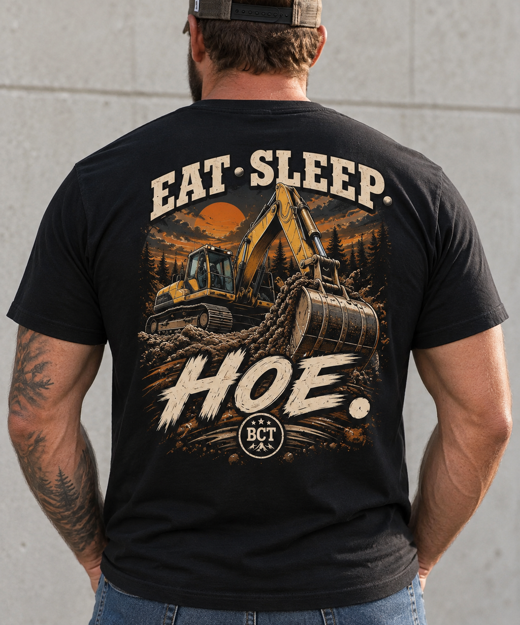 Eat Sleep Hoe Shirt | Backhoe & Heavy Equipment Operator Tee