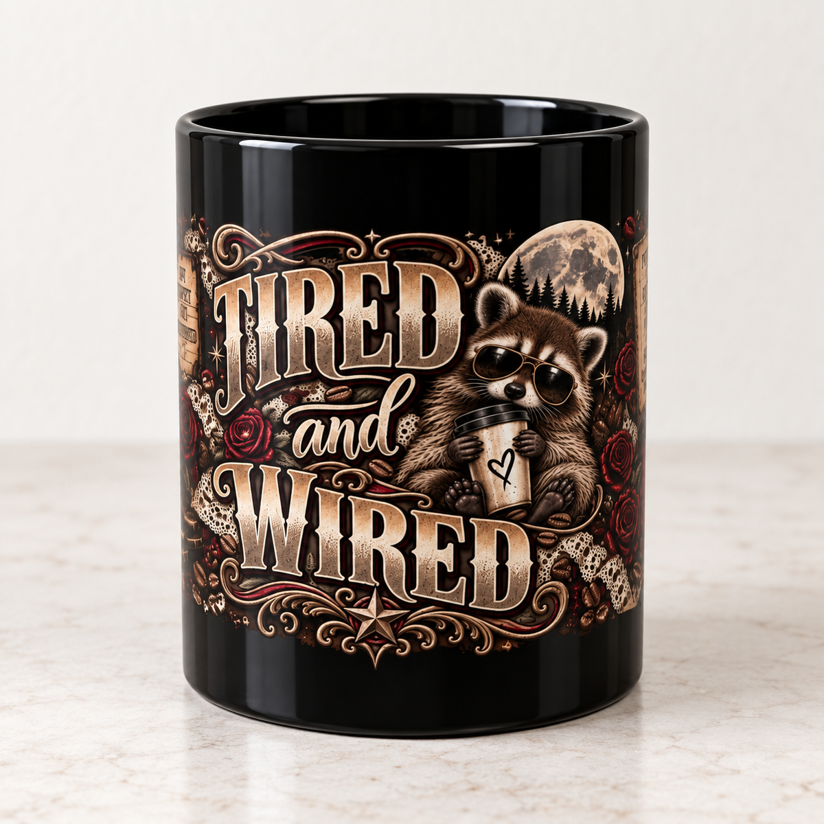 Tired and Wired raccoon coffee mug with western cowgirl roses and boots