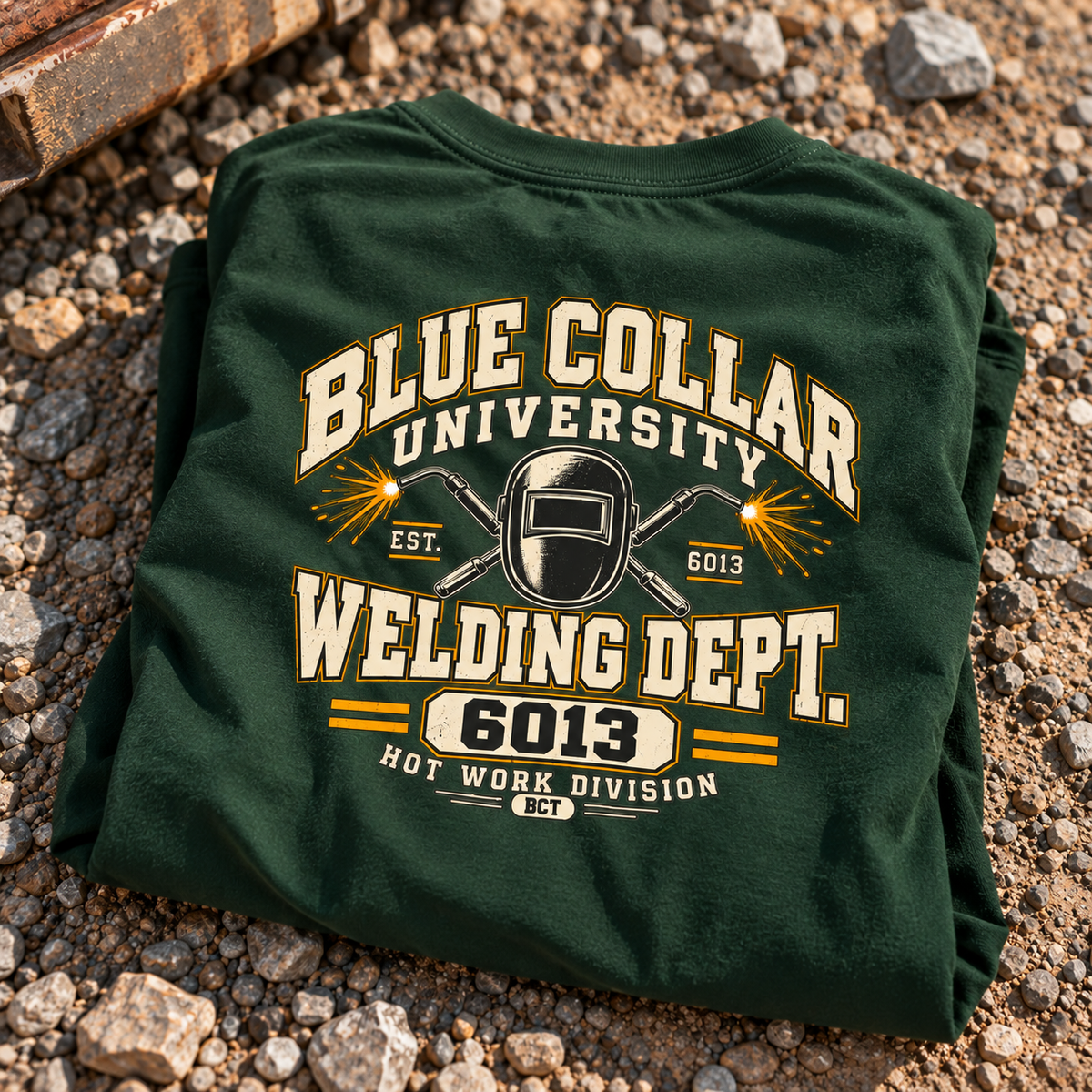 Blue Collar University Welding Dept shirt with welding hood, crossed torches and 6013 back print
