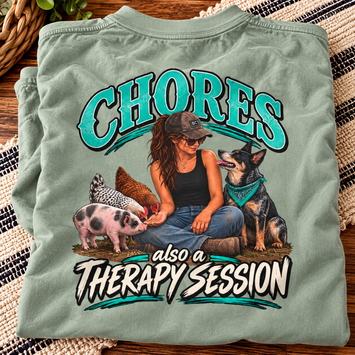 Chores Also a Therapy Session shirt with farm girl, piglet, hens and blue heeler back print