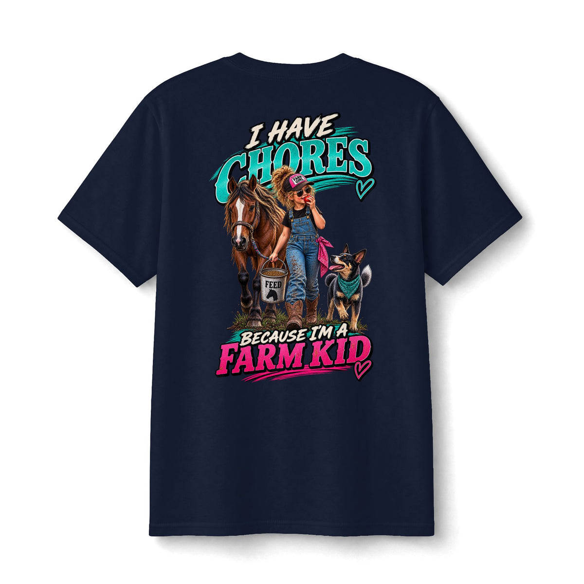 I Have Chores Because I’m a Farm Kid Shirt | Girls Farm & Horse Tee