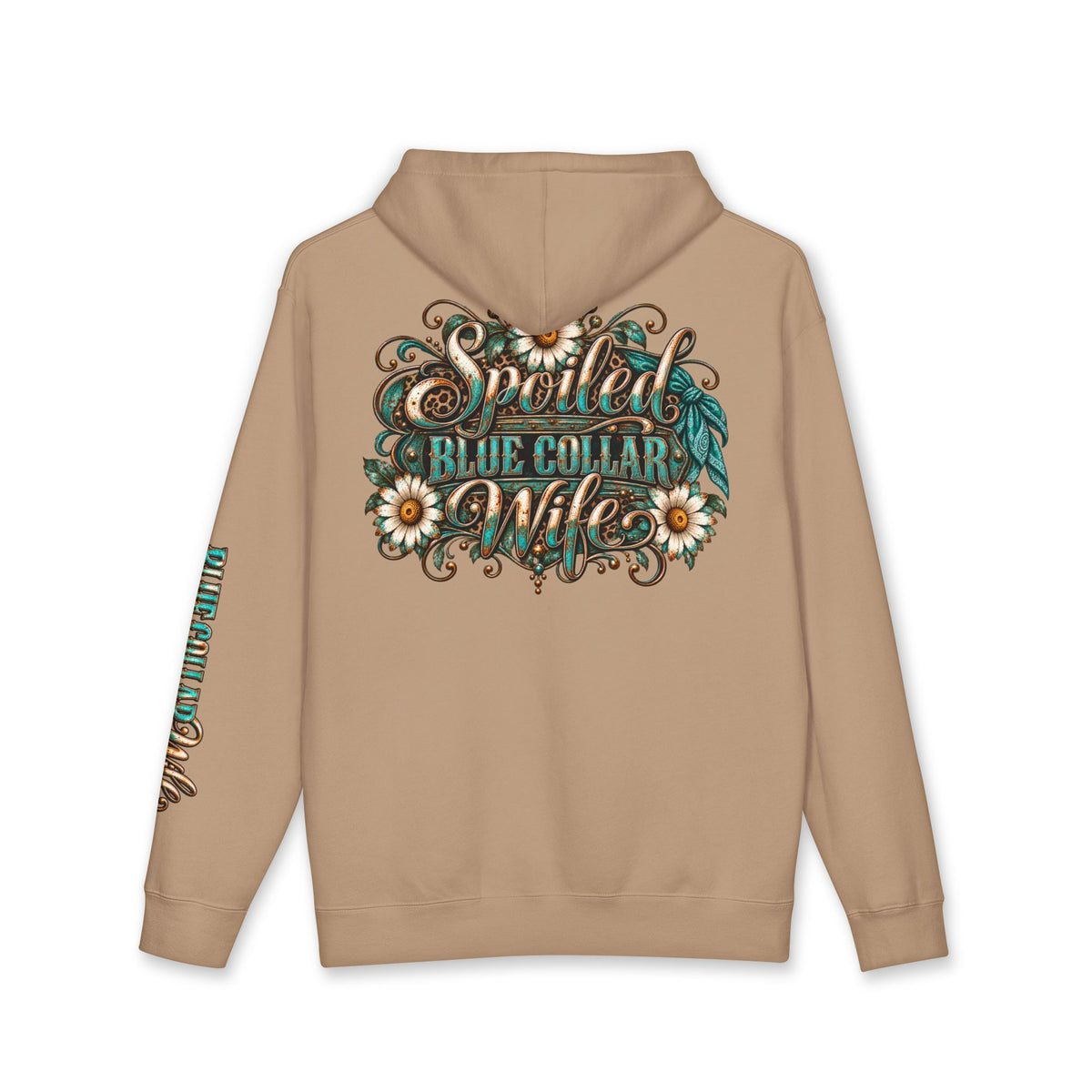 Spoiled Blue Collar Wife Hooded Sweatshirt | Floral Rustic Back Design