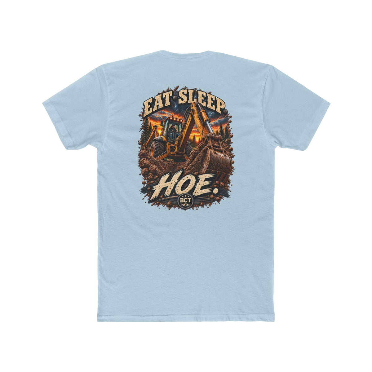Eat Sleep Hoe Shirt | Backhoe & Heavy Equipment Operator Tee
