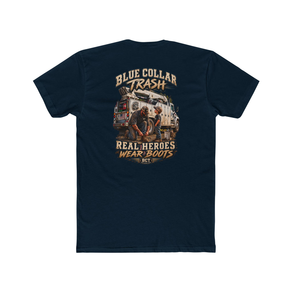 Real Heroes Wear Boots | Blue Collar Dad & Mechanic Shirt