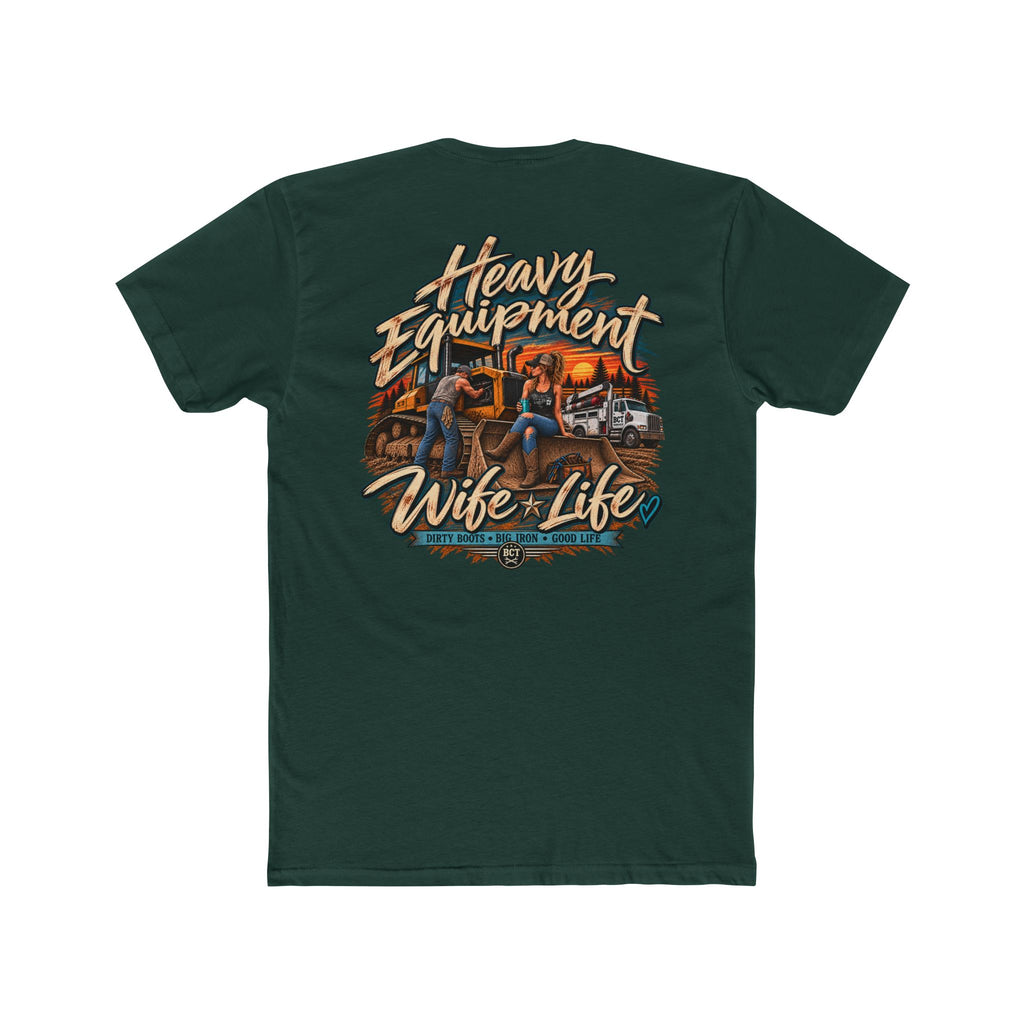 Heavy Equipment Wife Life Shirt | Blue Collar Wife T-Shirt | Bulldozer Apparel