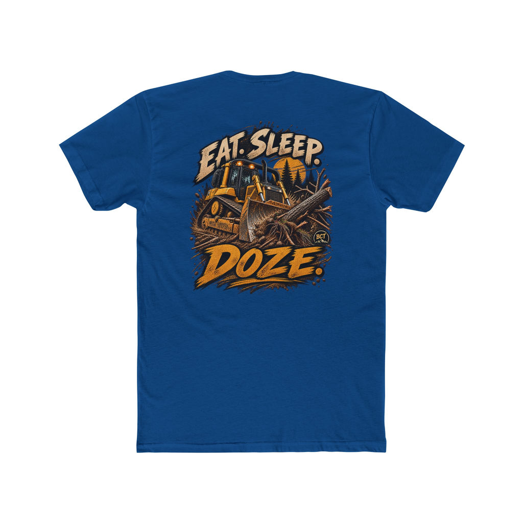 Eat Sleep Doze Shirt | Bulldozer & Heavy Equipment Operator Tee