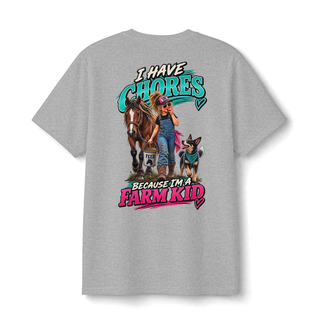 I Have Chores Because I’m a Farm Kid Shirt | Girls Farm & Horse Tee