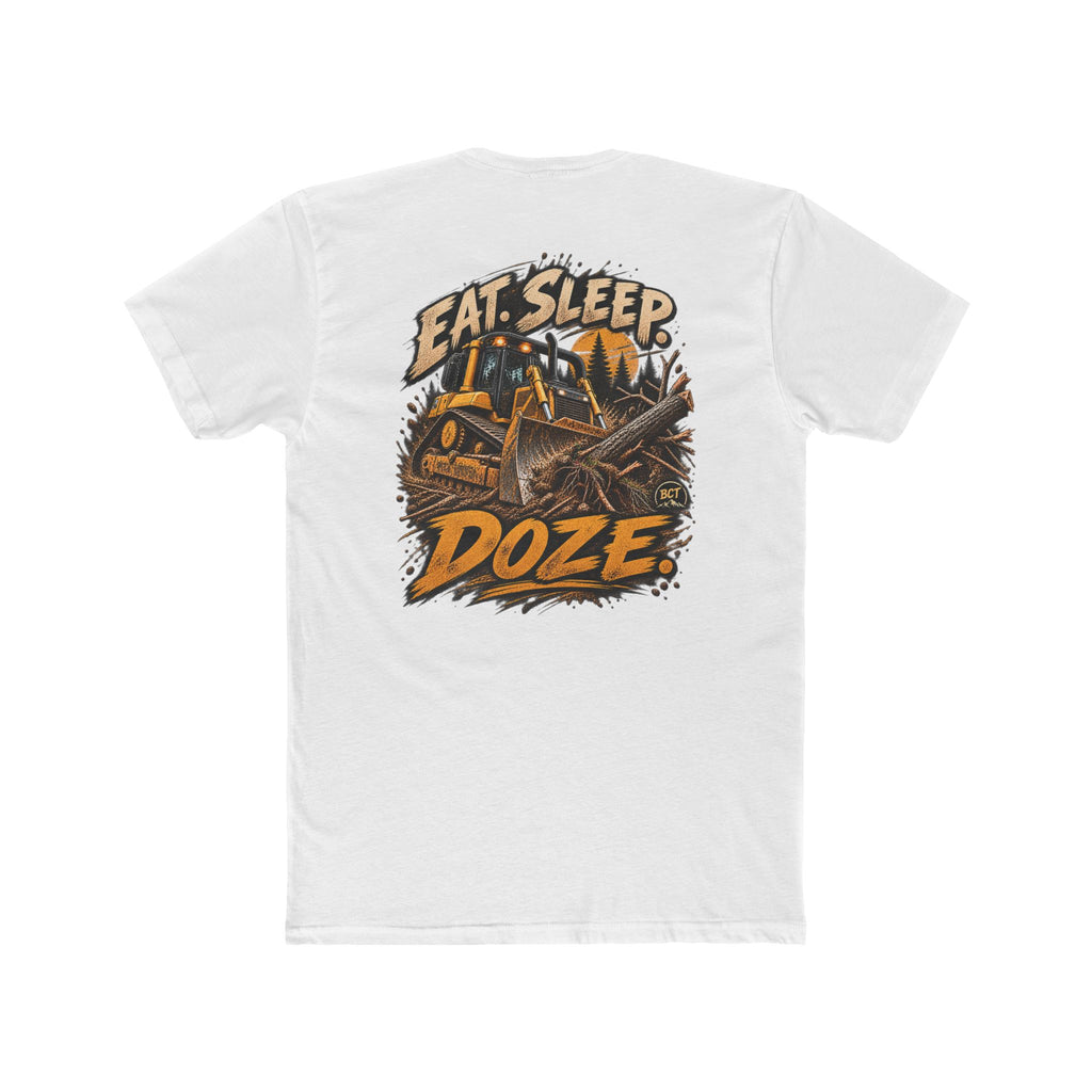 Eat Sleep Doze Shirt | Bulldozer & Heavy Equipment Operator Tee