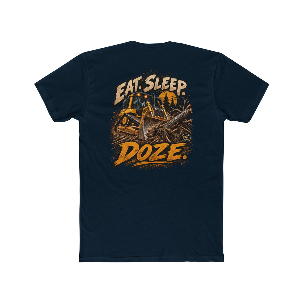 Eat Sleep Doze Shirt | Bulldozer & Heavy Equipment Operator Tee