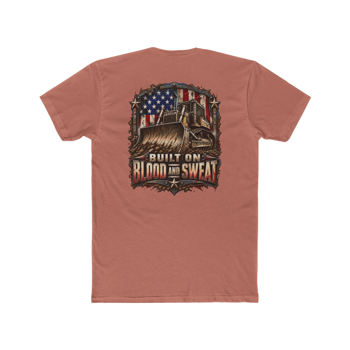 Built on Blood and Sweat Shirt | Heavy Equipment & American Flag Tee