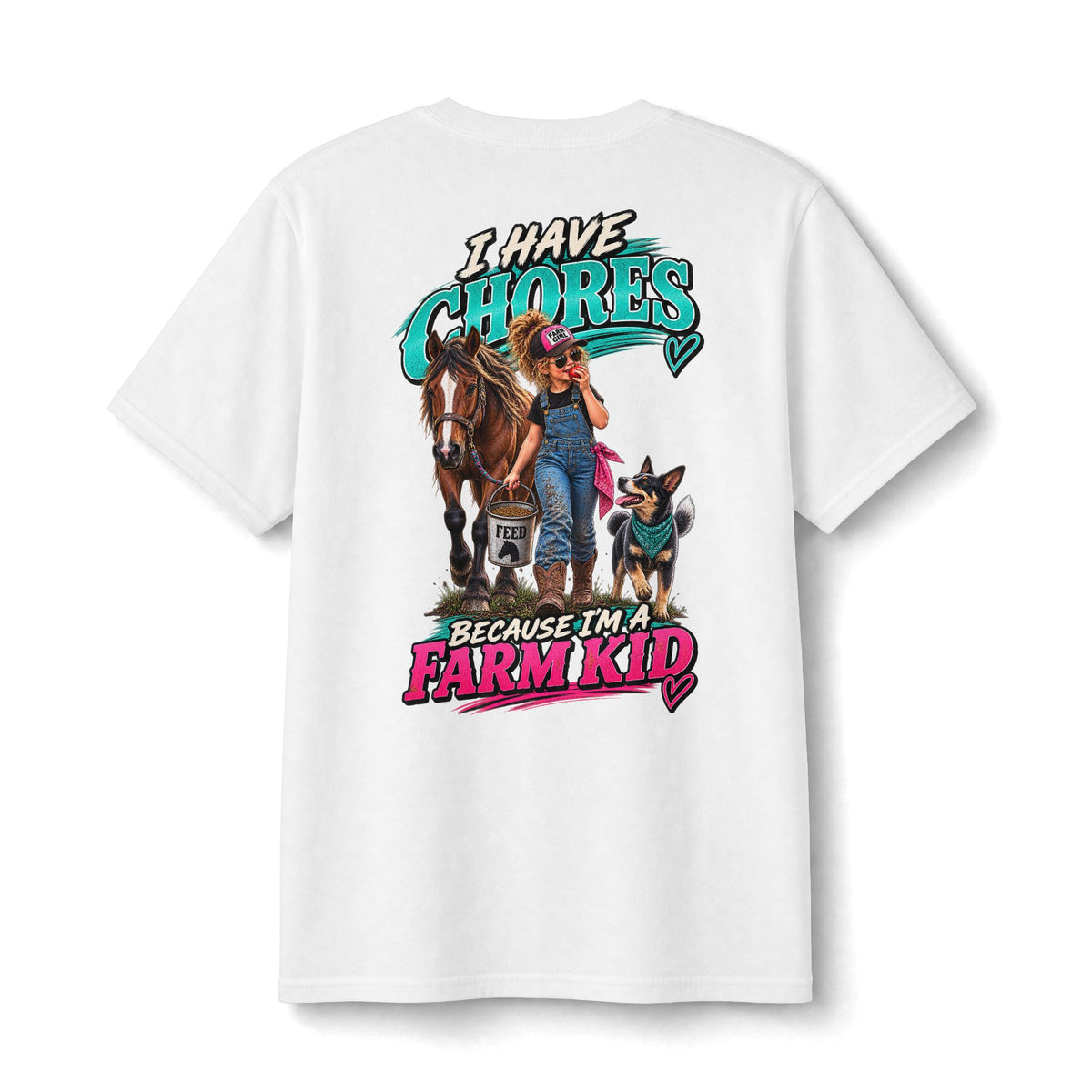 I Have Chores Because I’m a Farm Kid Shirt | Girls Farm & Horse Tee
