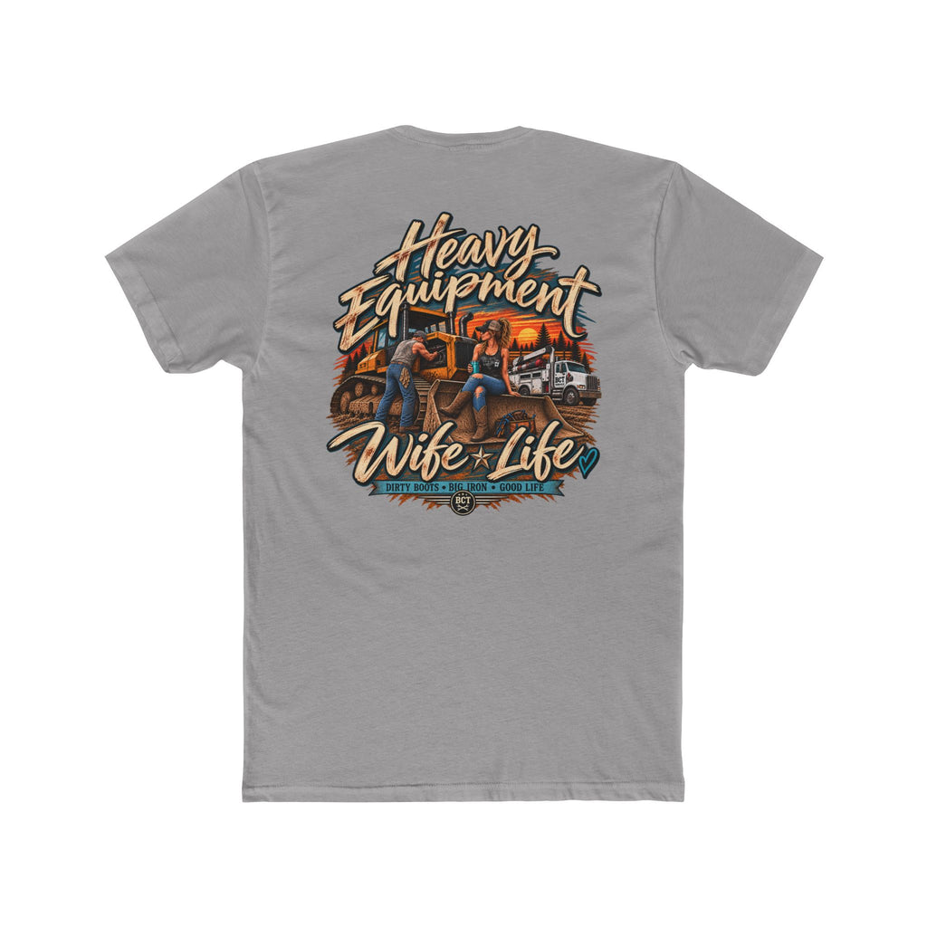 Heavy Equipment Wife Life Shirt | Blue Collar Wife T-Shirt | Bulldozer Apparel