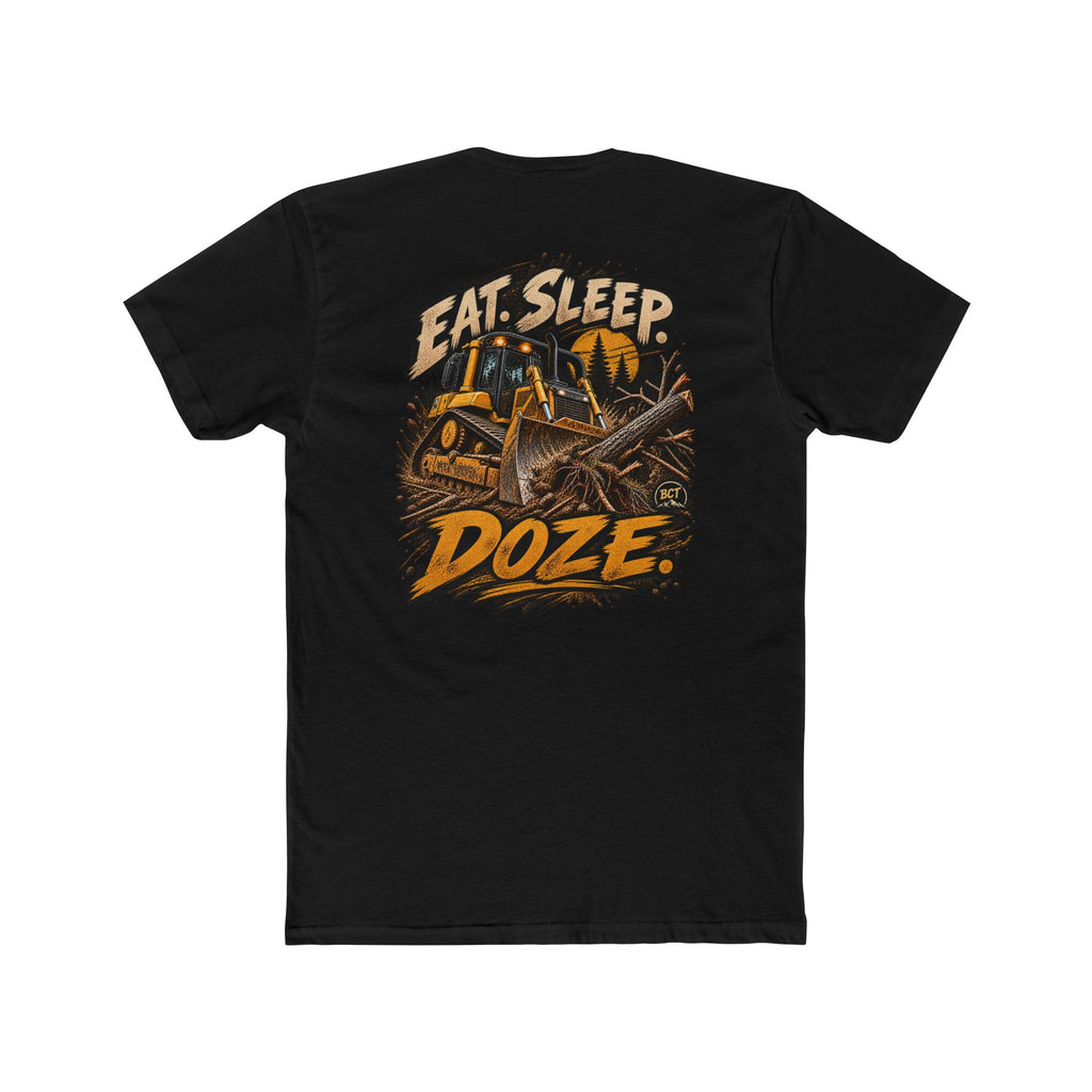 Eat Sleep Doze Shirt | Bulldozer & Heavy Equipment Operator Tee
