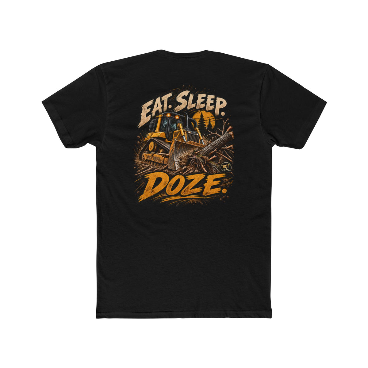 Eat Sleep Doze Shirt | Bulldozer & Heavy Equipment Operator Tee