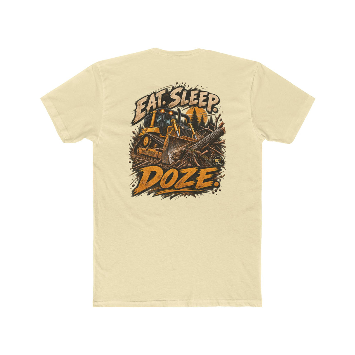 Eat Sleep Doze Shirt | Bulldozer & Heavy Equipment Operator Tee