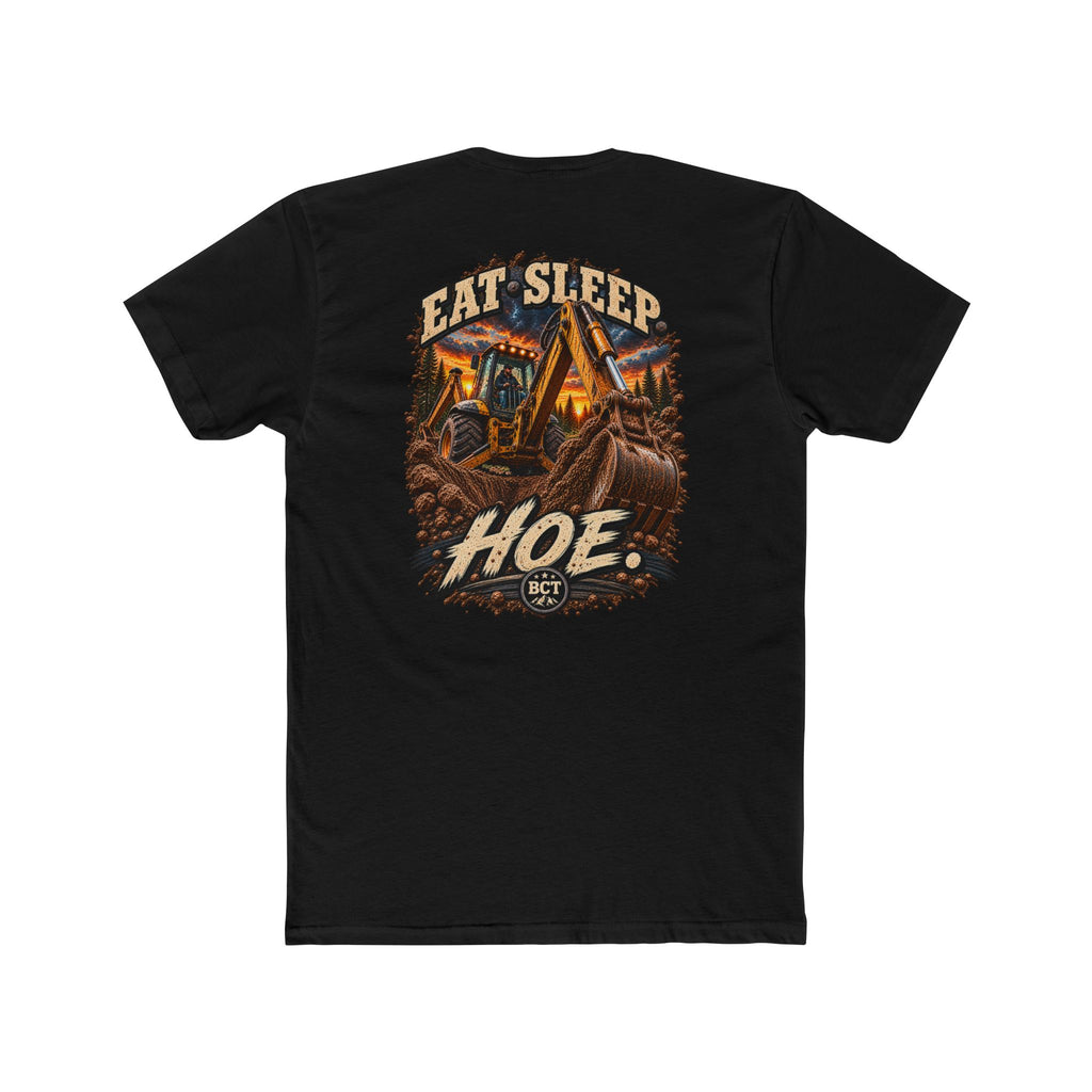 Eat Sleep Hoe Shirt | Backhoe & Heavy Equipment Operator Tee