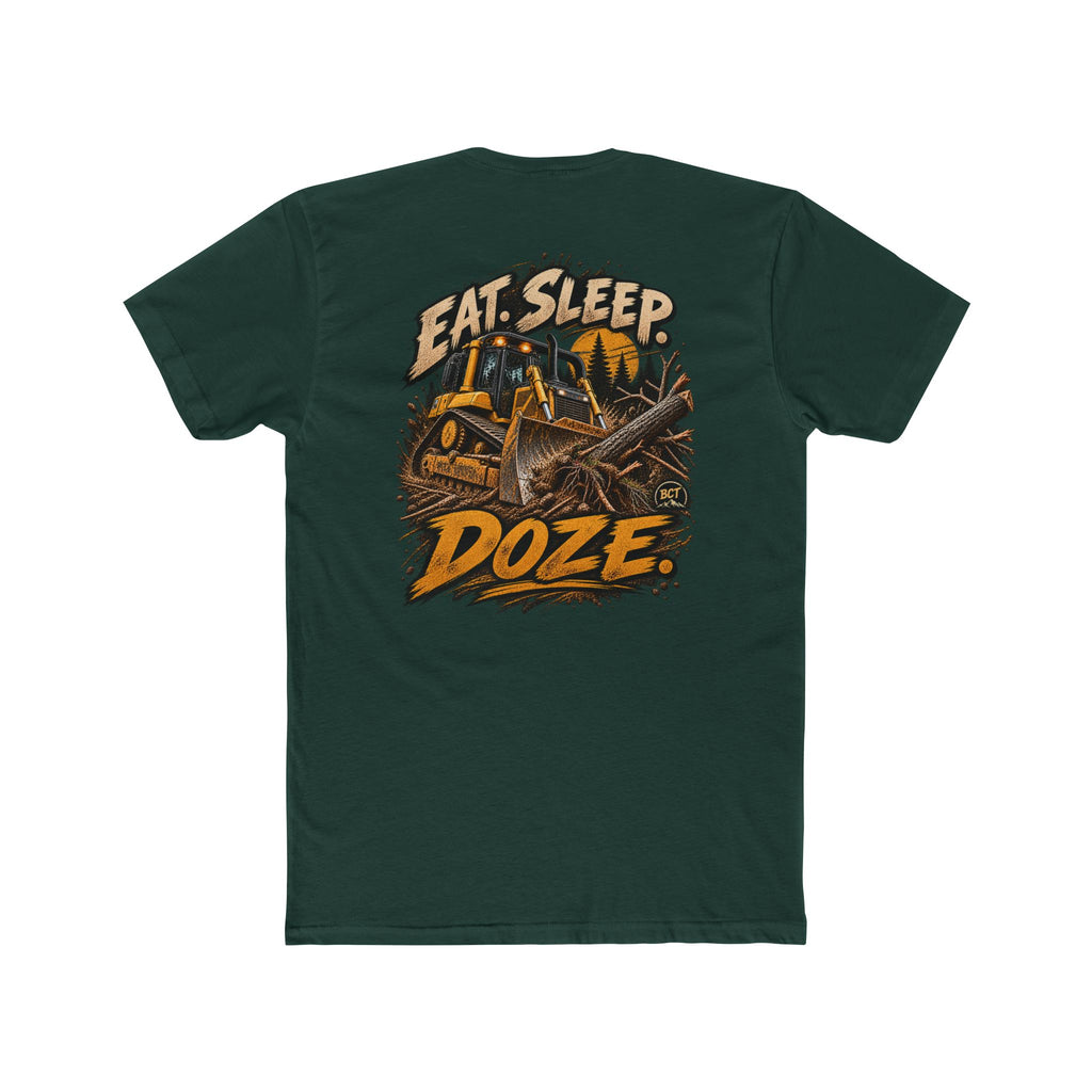 Eat Sleep Doze Shirt | Bulldozer & Heavy Equipment Operator Tee