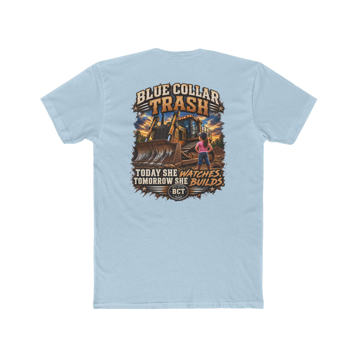 Girl Dad Heavy Equipment Shirt |Today She Watches Tomorrow She Builds