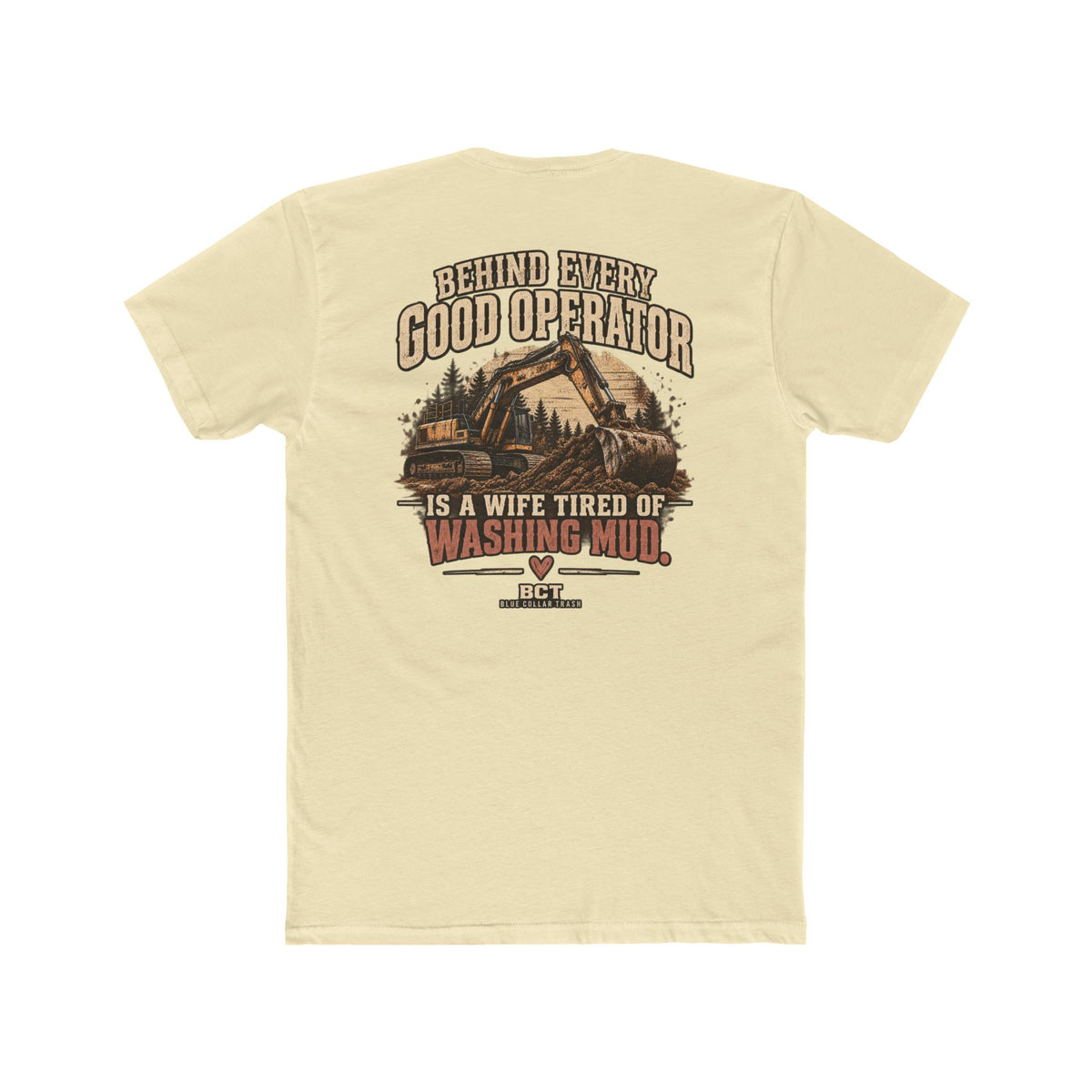 Funny heavy equipment wife tee with excavator graphic by Blue Collar Trash