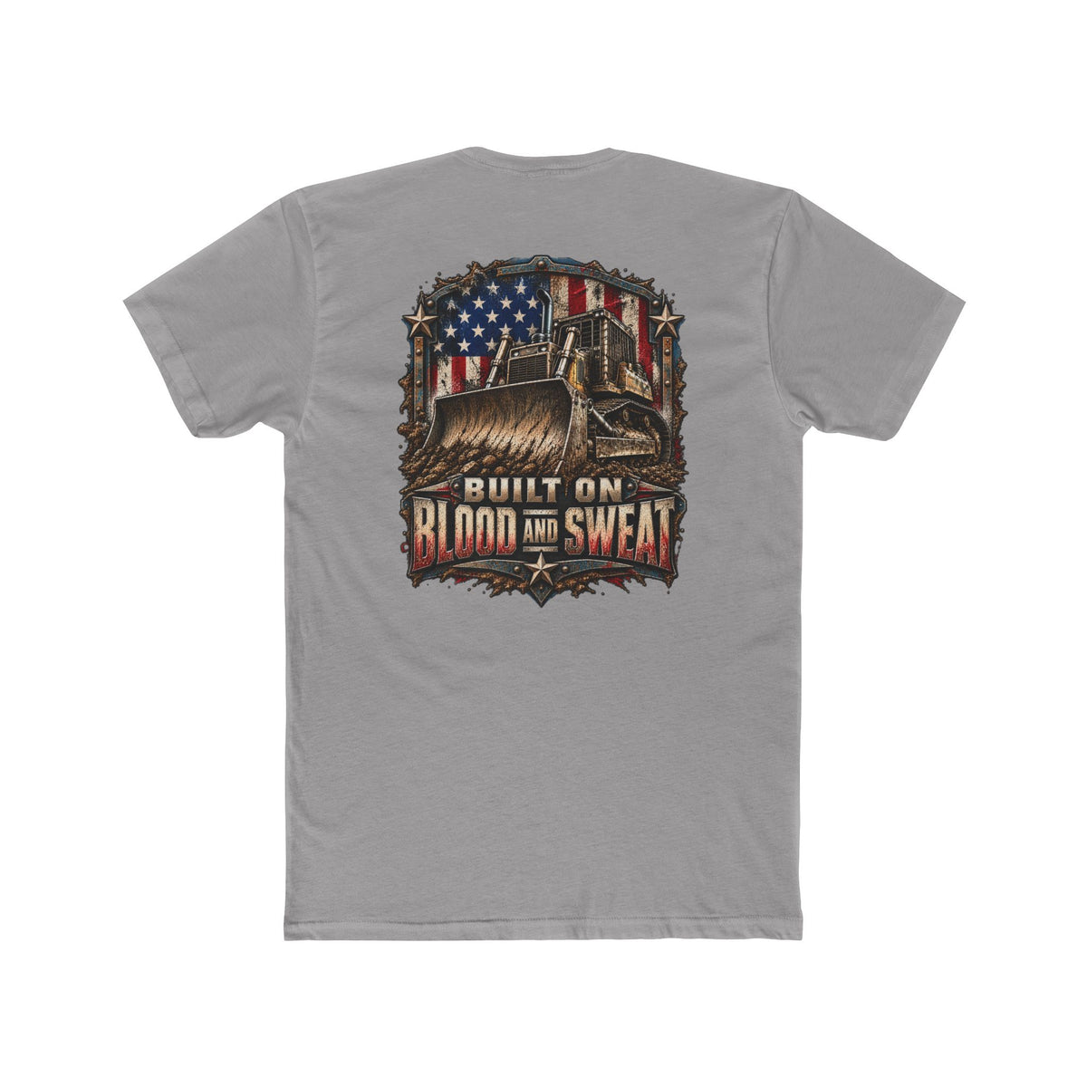 Built on Blood and Sweat Shirt | Heavy Equipment & American Flag Tee