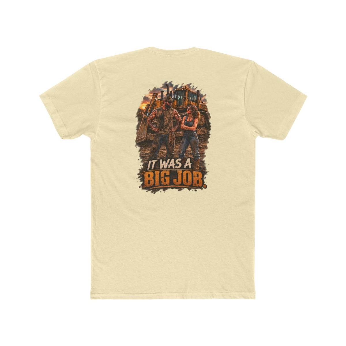 It Was a Big Job Shirt | Heavy Equipment Mechanic Tee